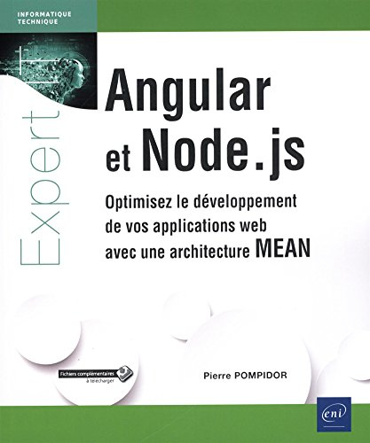 Angular et Node.js : optimisez le développement de vos applications web avec une architecture MEAN