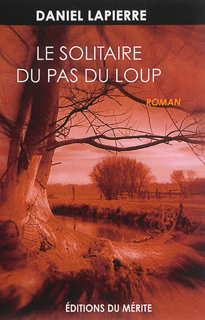 Le solitaire du Pas-du-Loup