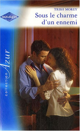 Sous le charme d'un ennemi