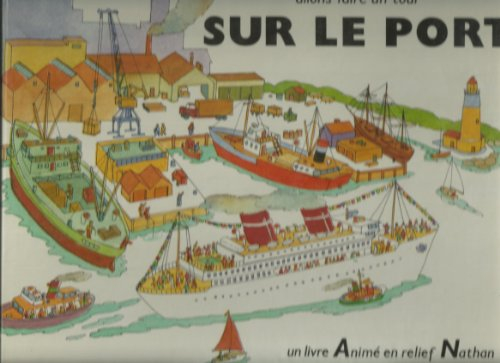 Allons faire un tour sur le port