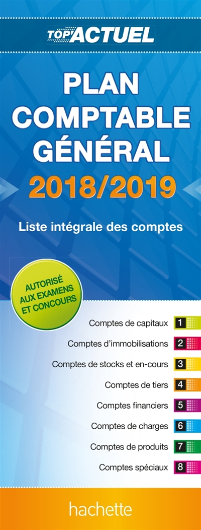 Plan comptable général : 2017-2018 : liste intégrale des comptes