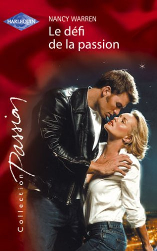 Le défi de la passion