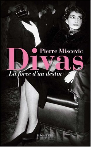 Divas : la force d'un destin