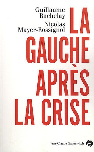 La gauche après la crise