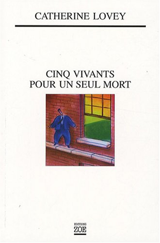 Cinq vivants pour un seul mort
