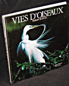 Vies d'oiseaux : le comportement des oiseaux