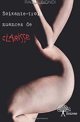 Soixante-trois nuances de Clarisse