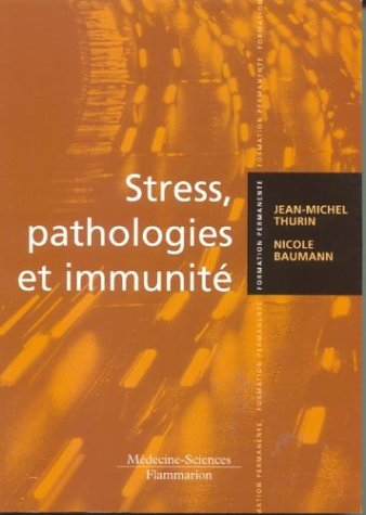 Stress, pathologies et immunité
