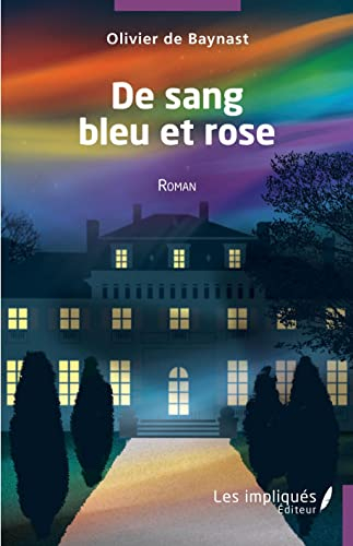 De sang bleu et rose