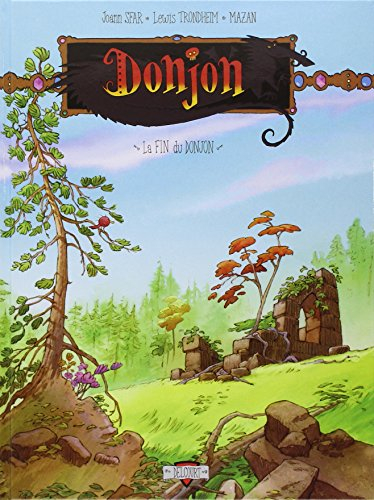 Donjon Crépuscule. Vol. 111. La fin du donjon