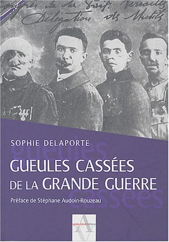 Gueules cassées de la Grande Guerre