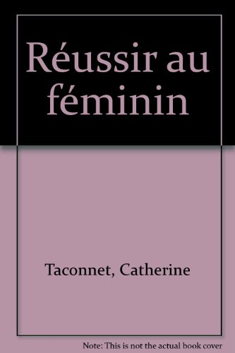 Réussir au féminin
