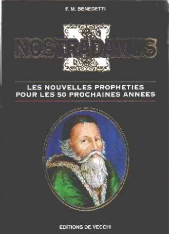 Nostradamus : les nouvelles prophéties pour les 50 prochaines années