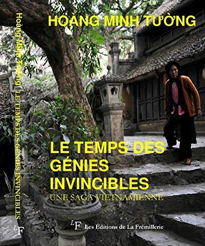 Le temps des génies invincibles. Thoi cua thanh than