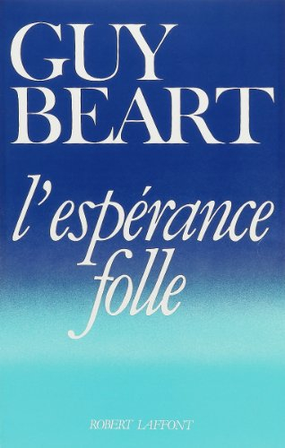 L'Espérance folle
