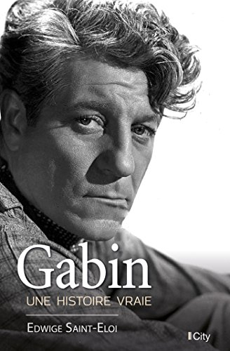 Gabin, une histoire vraie