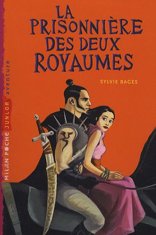 La prisonnière des deux royaumes