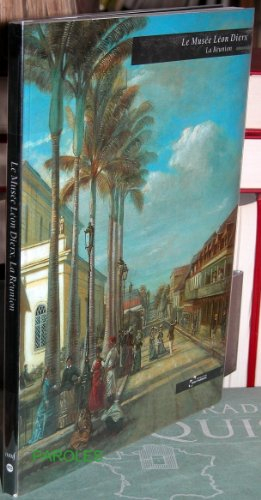 Le Musée Léon-Dierx, Saint-Denis de La Réunion