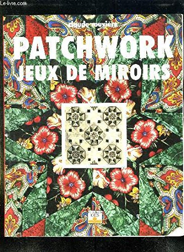 Patchwork : jeux de miroirs