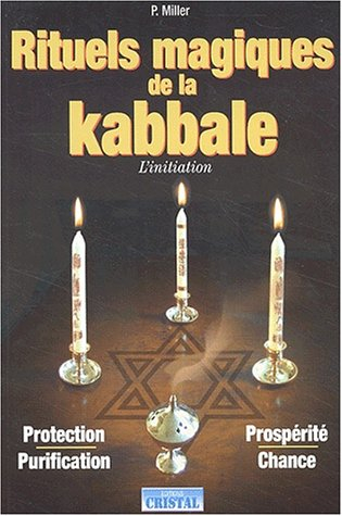 La kabbale : interprétation et exercices pratiques