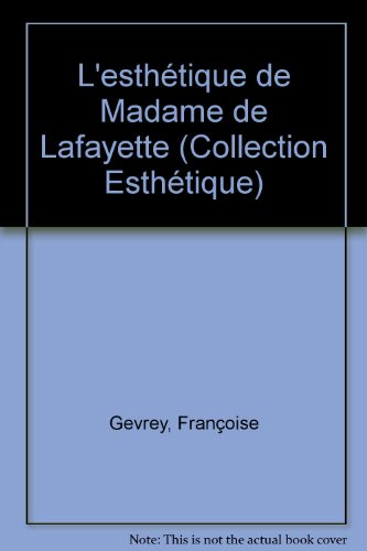 L'esthétique de Madame de Lafayette