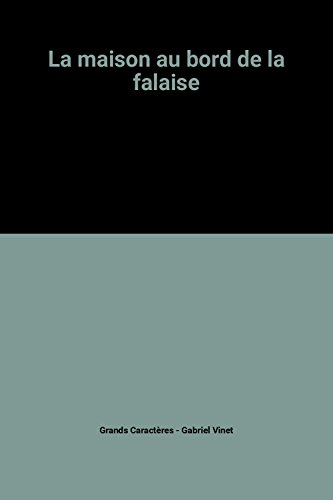 La maison au bord de la falaise