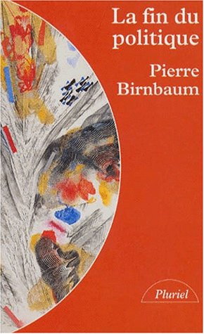 La fin du politique