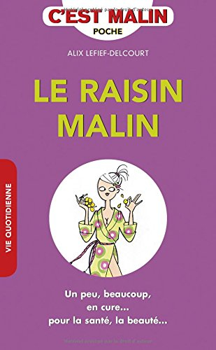 le raisin malin