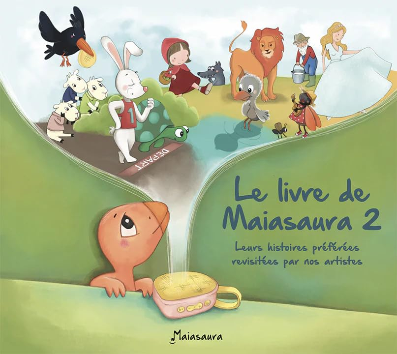 Le Livre de Maiasaura 2 : Les Histoires
