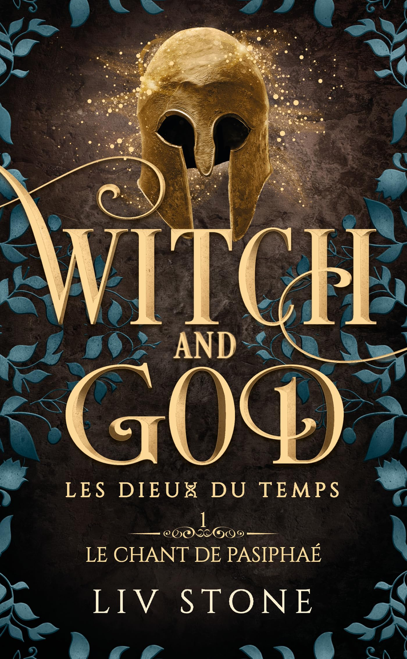 Witch and God : les dieux du temps. Vol. 1. Le chant de Pasiphaé