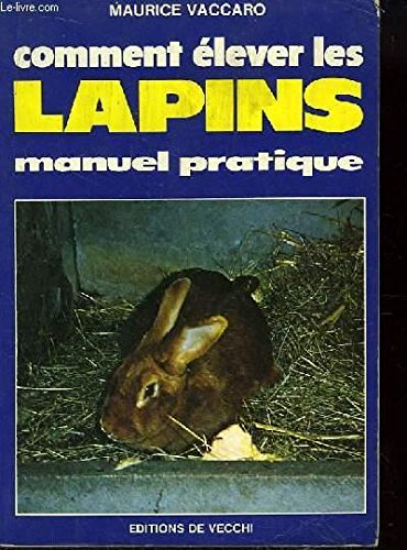 comment élever les lapins