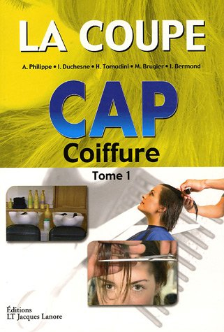 CAP coiffure. Vol. 1. La coupe
