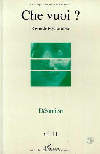 Che vuoi ? nouvelle série, n° 11. Désunion