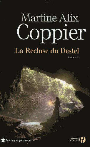 La recluse du Destel