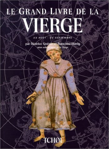 Le grand livre de la Vierge : 22 août-22 septembre