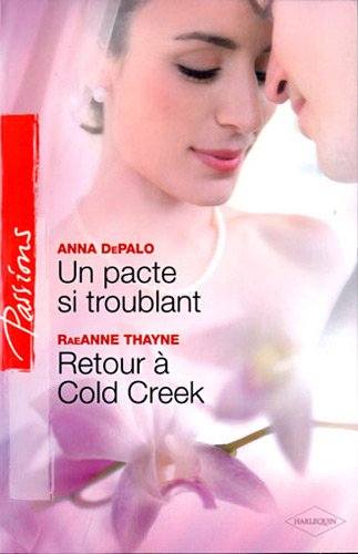 Un pacte si troublant. Retour à Cold Creek