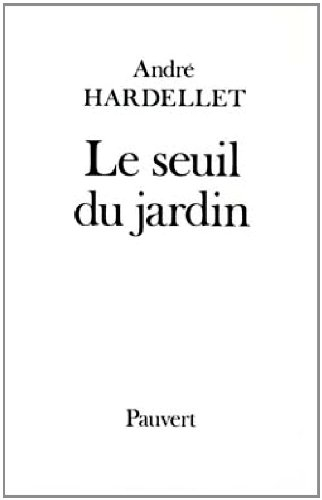 Le Seuil du jardin