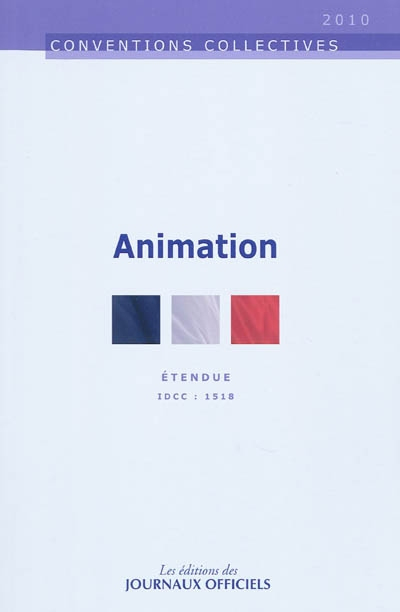 Animation : convention collective nationale du 28 juin 1988 (étendue par l'arrêté du 10 janvier 1989