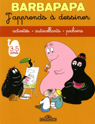 Barbapapa : j'apprends à dessiner, 3-5 ans : activités, autocollants, pochoirs