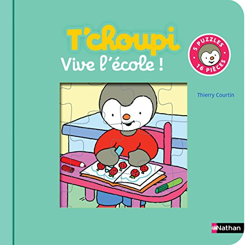 T'choupi, vive l'école !