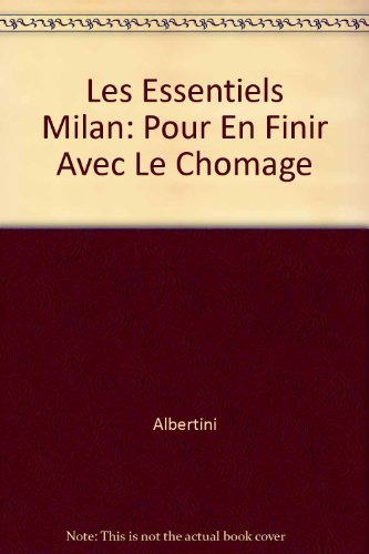 Pour en finir avec le chômage