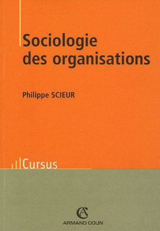 Sociologie des organisations : introduction à l'analyse de l'action collective organisée