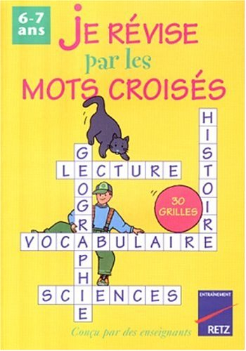 Je révise par les mots croisés 6-7 ans