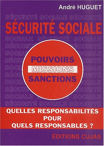 sécurité sociale : pouvoirs, missions, sanctions
