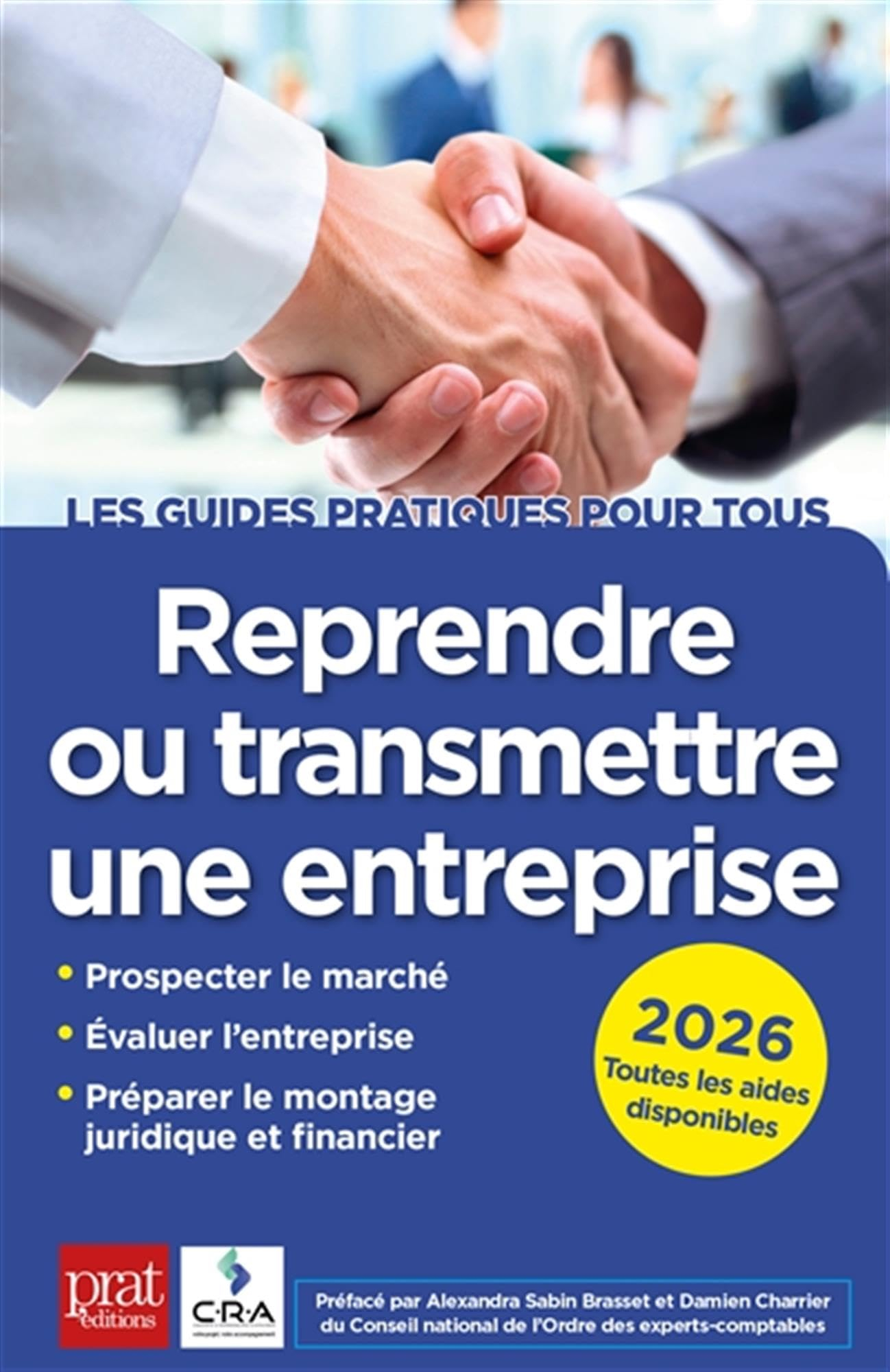 Reprendre ou transmettre une entreprise : 2026 : toutes les aides disponibles