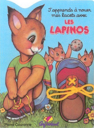 j'apprends à nouer mes lacets avec les lapinos
