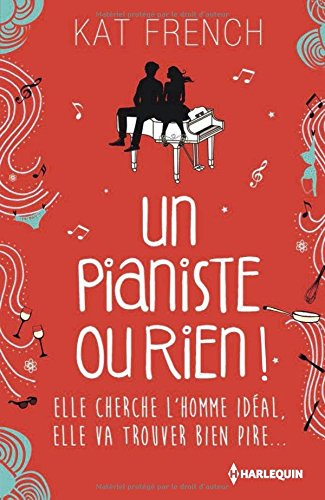 Un pianiste ou rien !