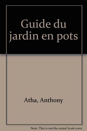 Guide du jardin en pots