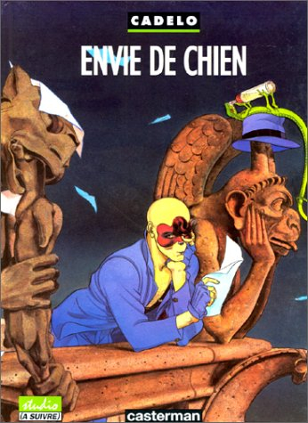 Envie de chien. Vol. 1