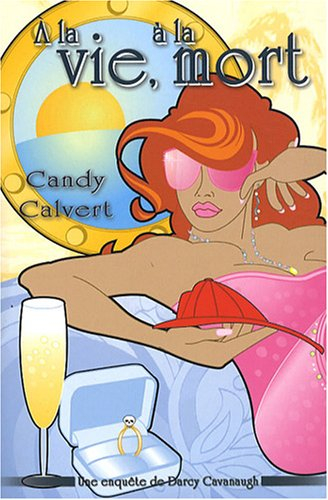 À la vie, à la mort